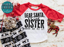 Load image into Gallery viewer, Christmas Raglan Shirts Youth Holiday Apparel Funny Holiday Shirts for Kids Sibling Christmas Shirts Dear Santa Kids Raglan Red and White Youth Raglans Kids' Festive Clothing Brother-Sister Christmas Tees Youth Humorous Christmas Tops Kids' Holiday Mischief Shirts Children's Christmas Wardrobe Santa's List Kids Shirts Youth Christmas Graphic Tees Quirky Kids' Christmas Apparel Youth Seasonal Raglan Shirts