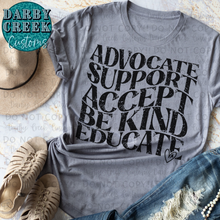 Load image into Gallery viewer, Advocate. Support. Accept. Be Kind. Educate. Autism Acceptance