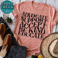 Load image into Gallery viewer, Advocate. Support. Accept. Be Kind. Educate. Autism Acceptance