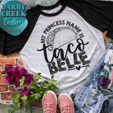 Load image into Gallery viewer, Princess name is Taco Belle. Taco Tuesday Shirt