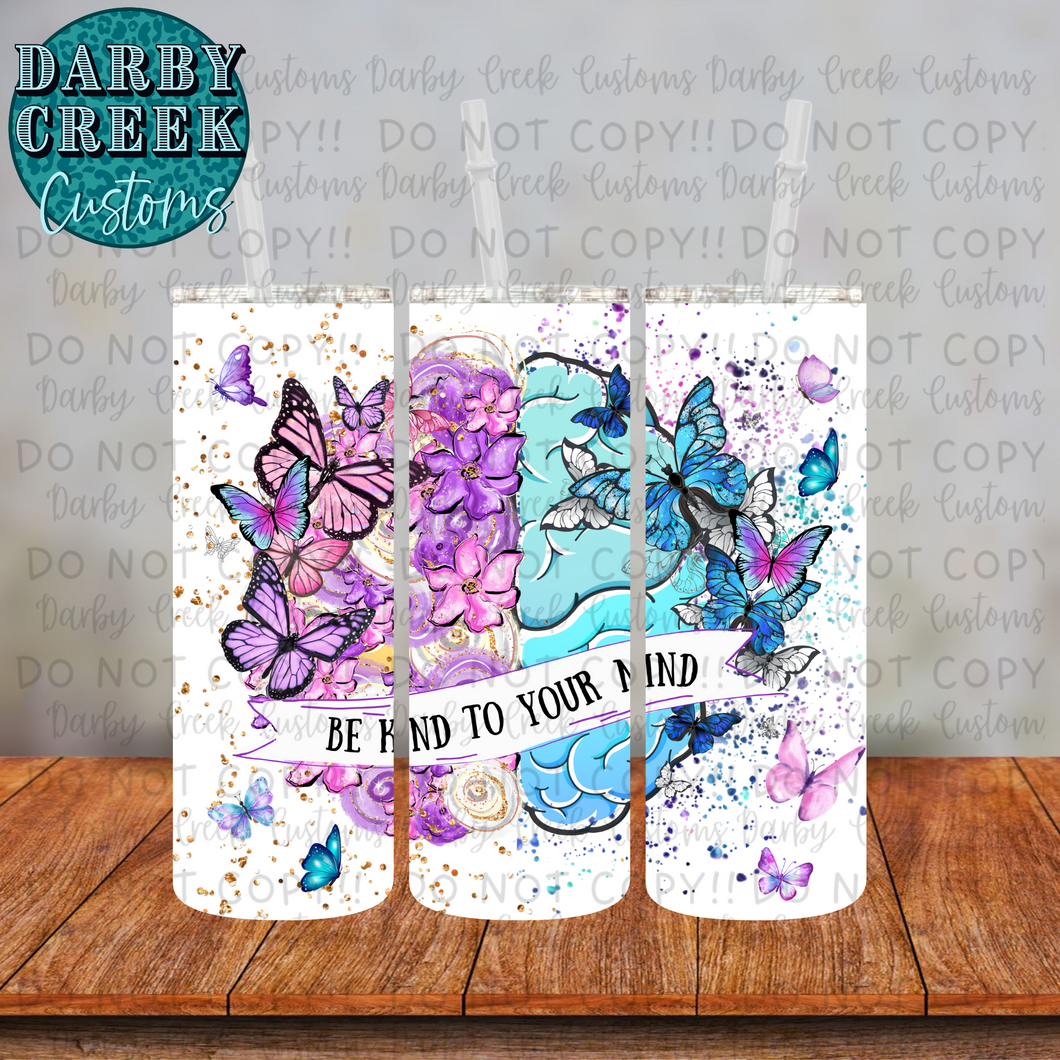 Be Kind to your mind. Bee Kind Collection. Stainless Steel Tumbler