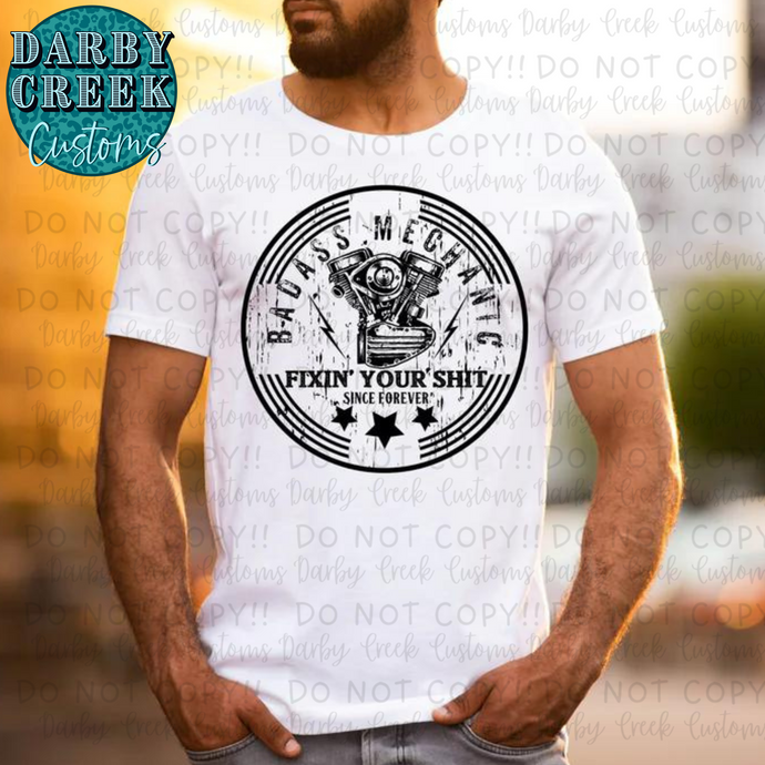 Badass Mechanic T-shirt for Men's Collection. Great for Father's Day or just surprising the man in your life