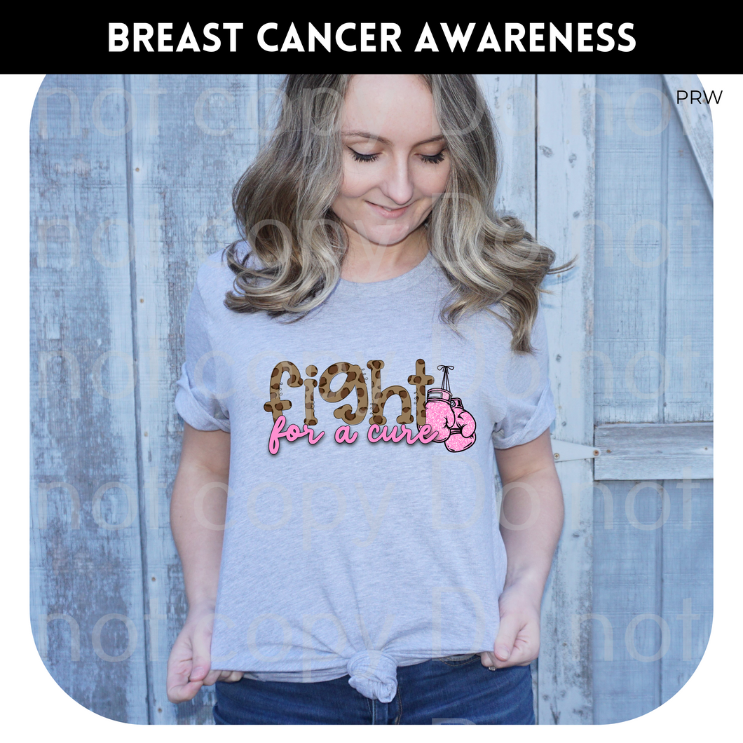 Fight For A Cure - Custom Breast Cancer Awareness Tee