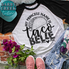 Load image into Gallery viewer, Princess name is Taco Belle. Taco Tuesday Shirt
