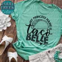 Load image into Gallery viewer, Princess name is Taco Belle. Taco Tuesday Shirt
